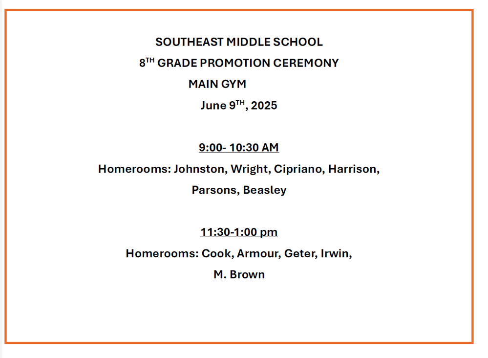 8th grade promotion ceremony June 9th Main Gym 
